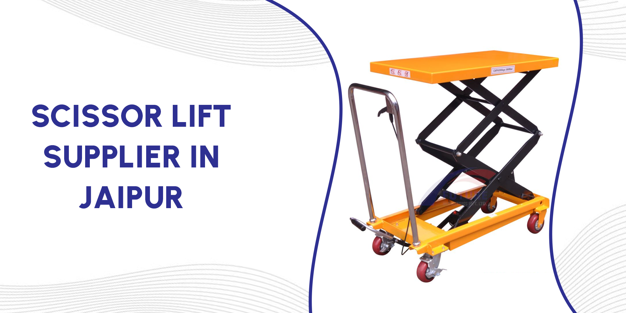 Scissor Lift Supplier in Jaipur